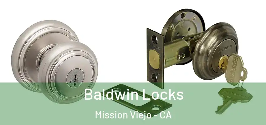 Baldwin Locks Mission Viejo - CA